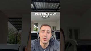 Ucuz otel bulma taktiği, bunu kimse bilmiyor!