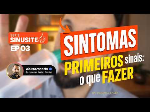 PRIMEIROS SINTOMAS DA SINUSITE: O QUE FAZER E QUANDO SE PREOCUPAR