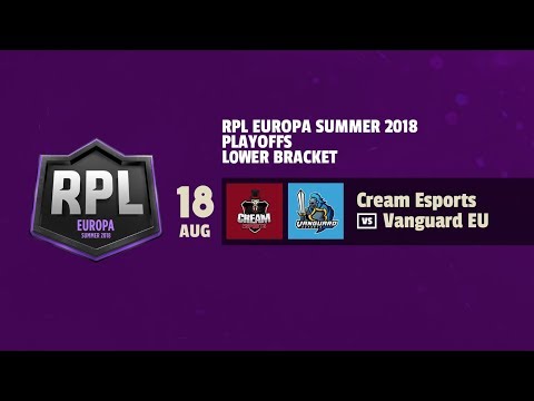 CREAM ESPORTS VS VANGUARD EU | RPL EUROPA Summer 2018 | Clash Royale| REVOLAIMAR