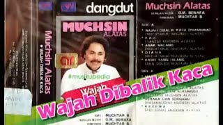 Download lagu (Full Album) Muchsin Alatas # Wajah Dibalik Kaca mp3
