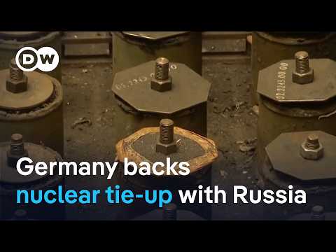 Germany approves joint venture with Russia's Rosatom despite Ukraine war | DW News