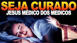 Ouça 7 Vez: JESUS MÉDICO DOS MÉDICOS E O Espírito Santo Cura O Corpo E A Mente