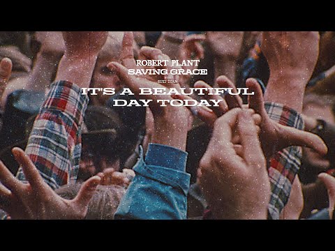 Robert Plant - It's a Beautiful Day Today (Official Music Video)