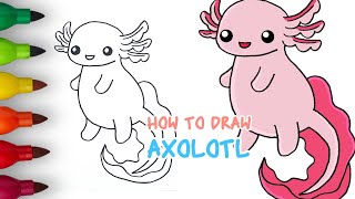How to Draw Axolotl Easy Step by Step | Drawing Tutorial