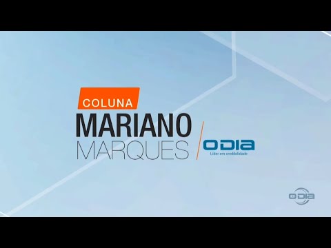 Coluna Mariano Marques na O Dia TV 29 04 2023