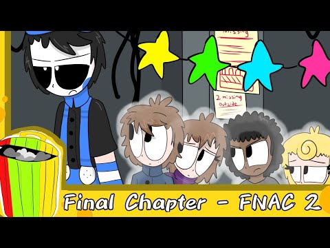 FNACITY AU: Final Chapter - FNAC 2 Animatic Short