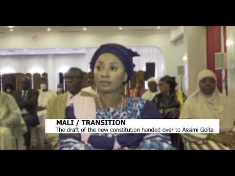 MALI / TRANSITION : the draft of the new constitution handed over to Assimi Goïta