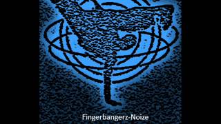 Fingerbangerz-Noize