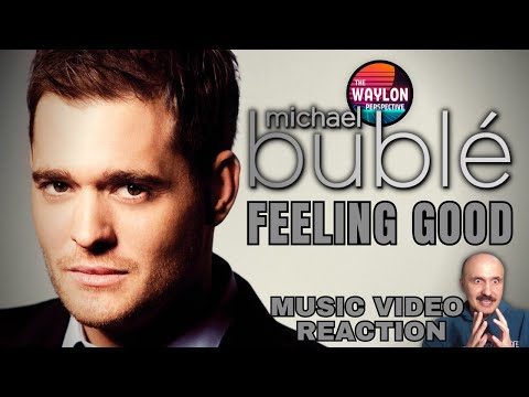I REACT TO Michael Bublé - "Feeling Good" | Michael is SUPER SUAVE!