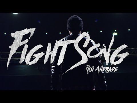 RUI ANDRADE | Fight Song