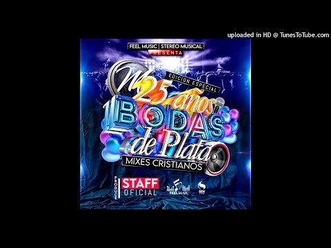 04 - Merengue Tropical Mix - By Saiper DJ - Edicion 25 Años (Boda de Plata) - FM & Sterio Musical