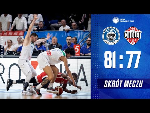 Skrót Finału FEC | Anwil Włocławek - Cholet Basket 81:77