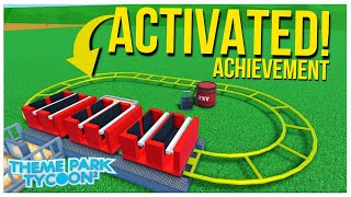 How To Get The ACTIVATED! Achievement! (Theme Park Tycoon 2)