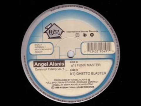 Angel Alanis / GHETTO BLASTER