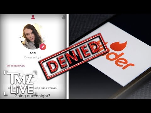 [TMZ]  Trans Woman Goes To War With Tinder!