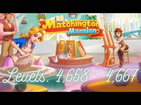 Matchington Mansion Levels 4,658-4,667