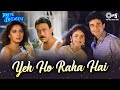 Yeh Ho Raha Hai Prem Deewane Jackie Shroff Madhuri Dixit Vivek Mushran Pooja Bhatt Kavita K