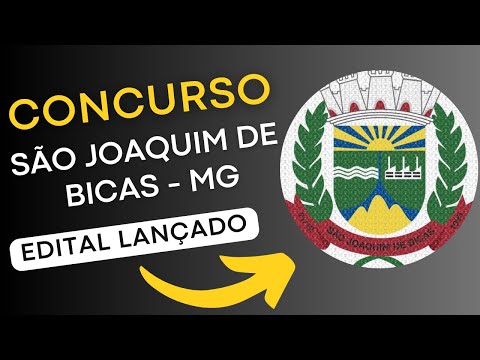 CONCURSO SÃO JOAQUIM DE BICAS MG | Edital e Material de Estudos | Concurso Público