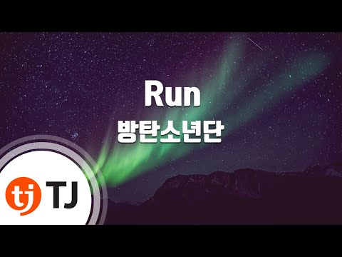 [TJ노래방] Run - 방탄소년단 (Run - BTS) / TJ Karaoke