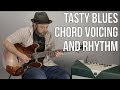 Chord Voicing And Rhythm Lesson For Blues Rock Jazz Soul And Funk