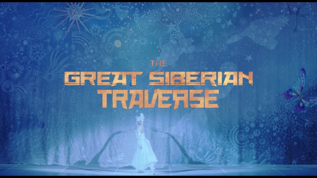 The Great Siberian Traverse