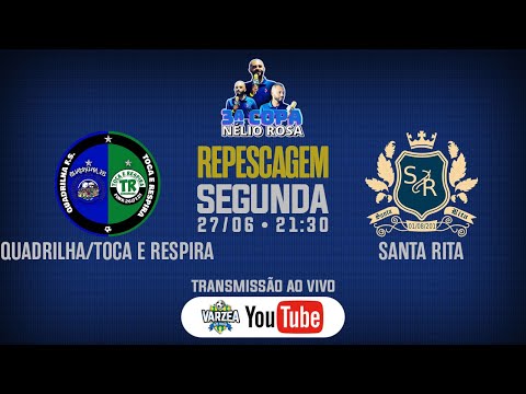 Quadrilha FS/Toca e Respira x Santa Rita • Repescagem • 3ª Copa Nélio Rosa