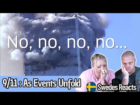 Swedes first time reaction to 9/11: As Events Unfold..