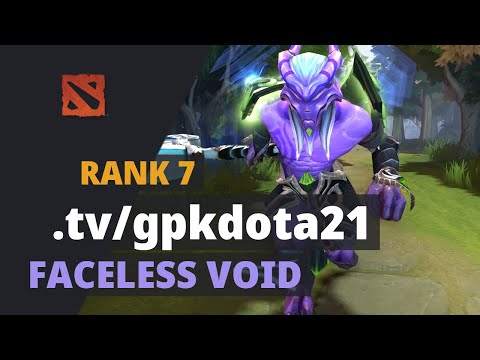 .tv/gpkdota21 (Rank 7) plays Faceless Void Dota 2 Full Game