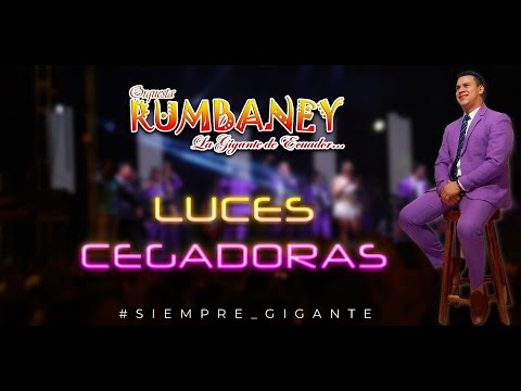 LUCES CEGADORAS - ORQ. RUMBANEY VOL 17