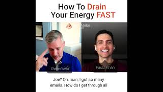 How to DRAIN your ENERGY Fast