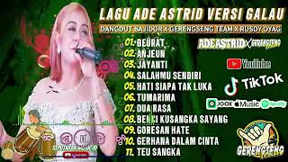Download lagu BEURAT - ADE ASTRID FULL ALBUM DANGDUT BAJIDOR VIRAL TERBARU X GERENGSENGTEAM mp3