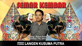 Download lagu Wayang Kulit Langen Kusuma Putra - SEMAR KEMBAR, (Full) mp3