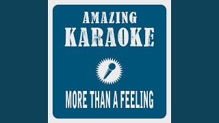 More Than a Feeling (Karaoke Version) (Originally Performed By Boston)