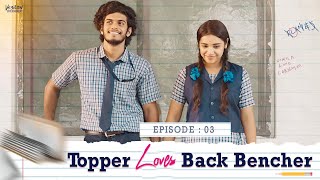 Ep-3 | Topper Loves Backbencher | Nikhila Sankar, MH Amaldas | School series | Veyilon Entertainment