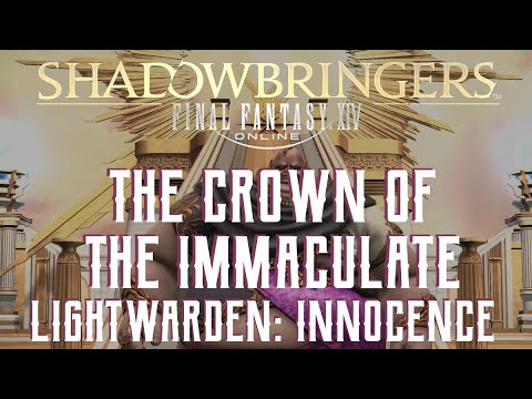 The Crown of the Immaculate - Lightwarden Innocence Trial Guide - FFXIV Shadowbringers