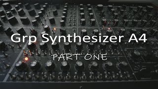 Video thumbnail for GRP Synthesiser A4 - Part 1 by Tim Shoebridge