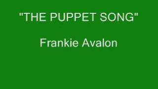 Frankie Avalon - The Puppet Song