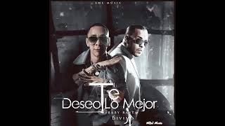 Te Deseo Lo Mejor - Baby Rasta Ft. Divino