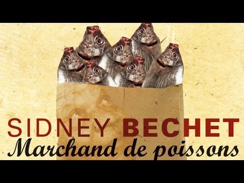 Sidney Bechet - Marchand de Poissons & Other Hits