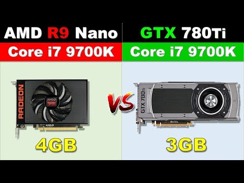 AMD R9 Nano VS GTX 780 Ti New Games Benchmarks