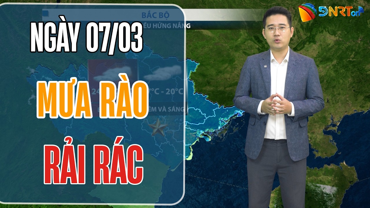 Thời tiết ngày mới 07/03 | Trung Trung Bộ duy trì mưa rào rải rác, Nam Bộ mưa dông giảm dần