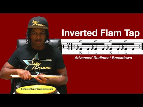 ADVANCED FOR DRUMMERS | Inverted Flam Tap Breakdown