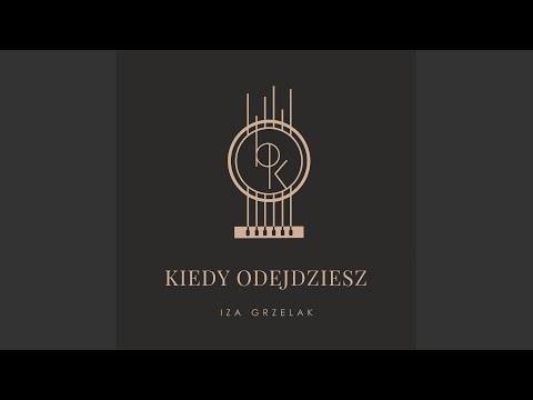 Kiedy odejdziesz (feat. Marcin Królak)
