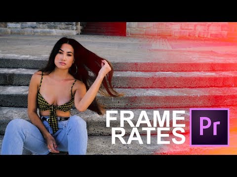 Frame Rates EXPLAINED: How To Film & Edit Mixed Frame Rate Video resolution In Premiere Pro CC 2019