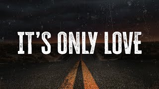 Simply Red - It's Only Love | Lyrics