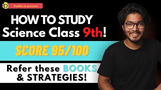 How to Study Science for Class 9th! Score Minimum 95 | 2020-21 Strategy