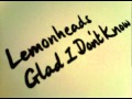 Lemonheads   Glad I Don't Know