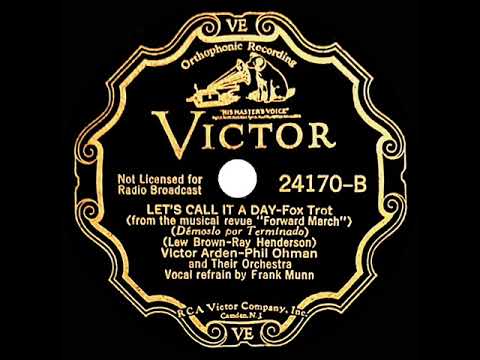 1932 Arden & Ohman - Let’s Call It A Day (Frank Munn, vocal)