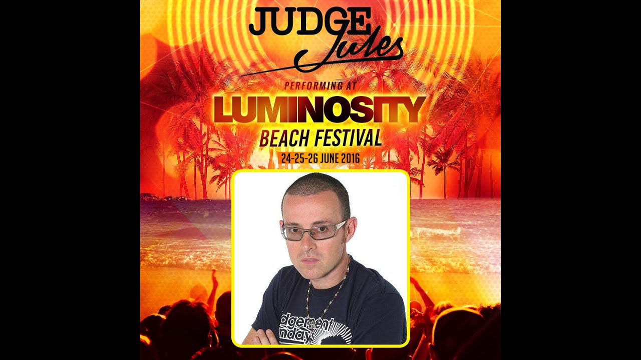 Judge Jules - Live @ Luminosity Beach Party 2016 Tranceclassics, Beachclub