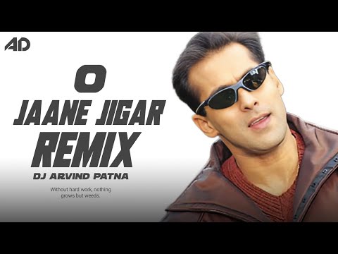 O Jaane Jigar Yeah Jalwa Remix By Dj Arvind Patna❤️❤️❤️❤️